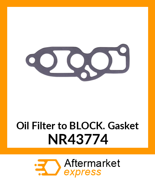 Oil Filter to Block Gasket NR43774