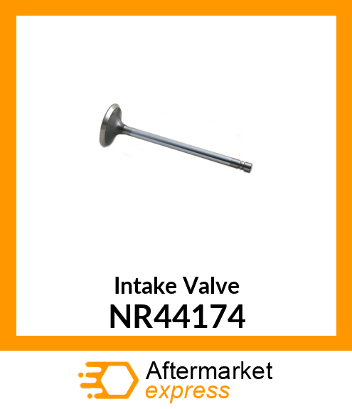 Intake Valve NR44174