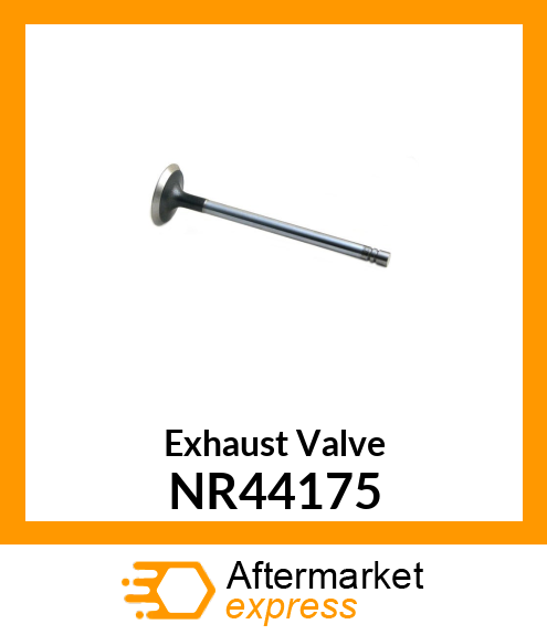 Exhaust Valve NR44175