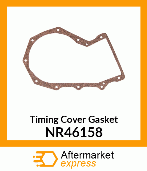 Timing Cover Gasket NR46158