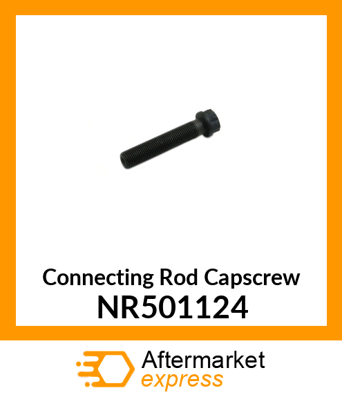 Connecting Rod Capscrew NR501124