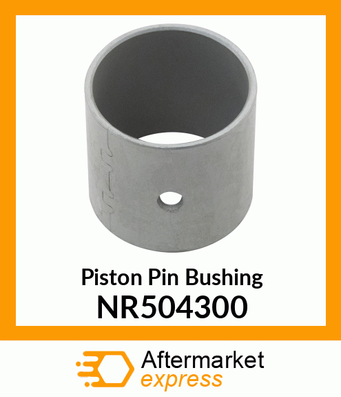 Piston Pin Bushing NR504300