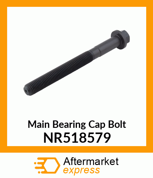 Main Bearing Cap Bolt NR518579