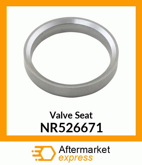 Valve Seat NR526671