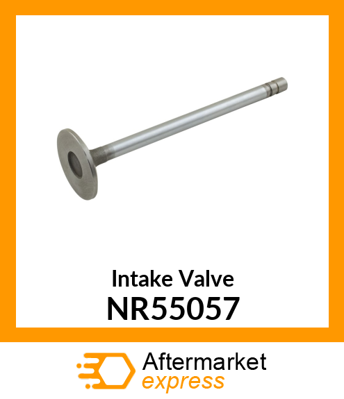 Intake Valve NR55057