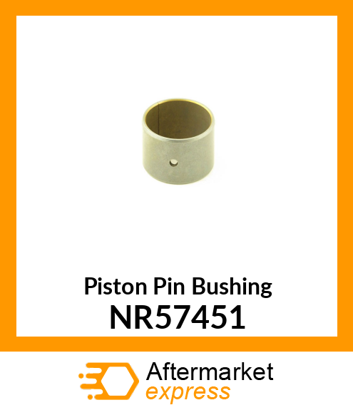 Piston Pin Bushing NR57451
