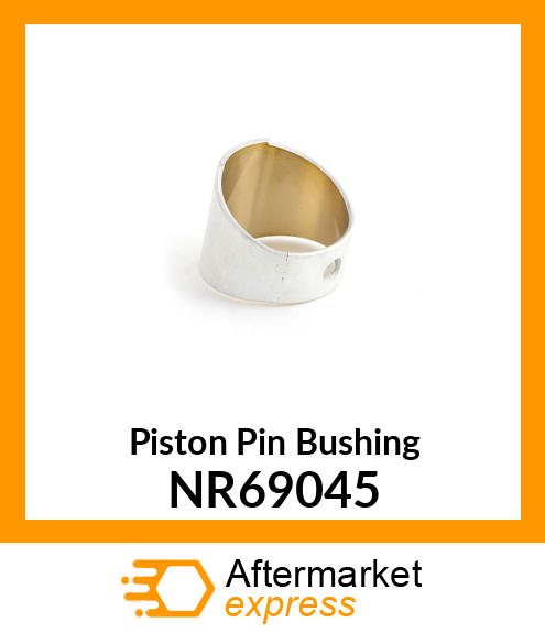 Piston Pin Bushing NR69045