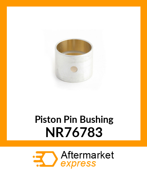 Piston Pin Bushing NR76783