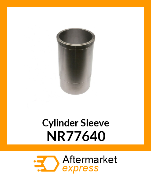 Cylinder Sleeve NR77640