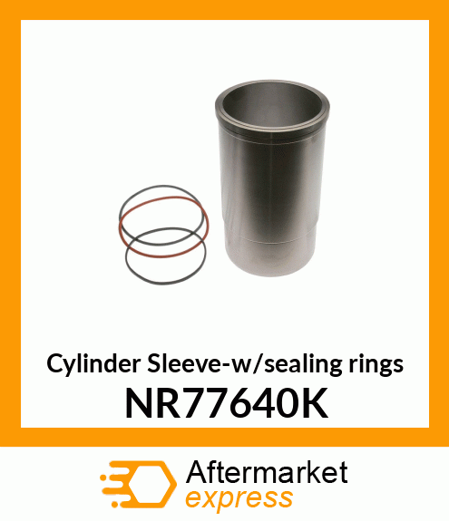 Cylinder Sleeve-w/sealing rings NR77640K