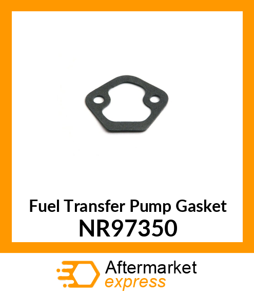 Fuel Transfer Pump Gasket NR97350