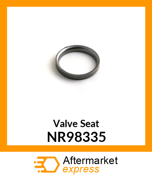 Valve Seat NR98335