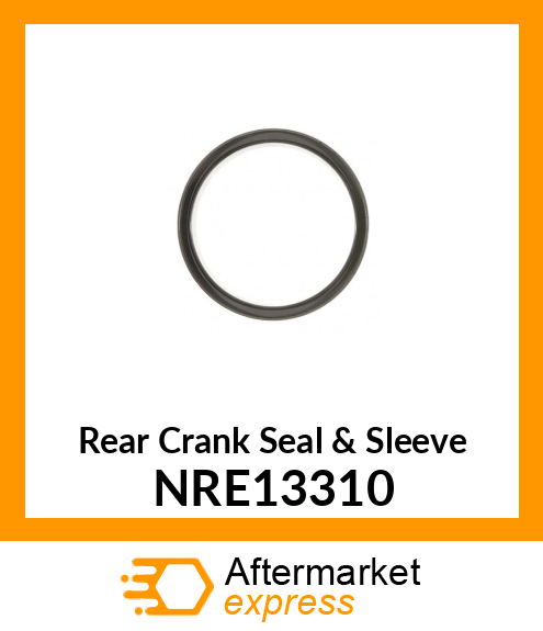 Rear Crank Seal & Sleeve NRE13310
