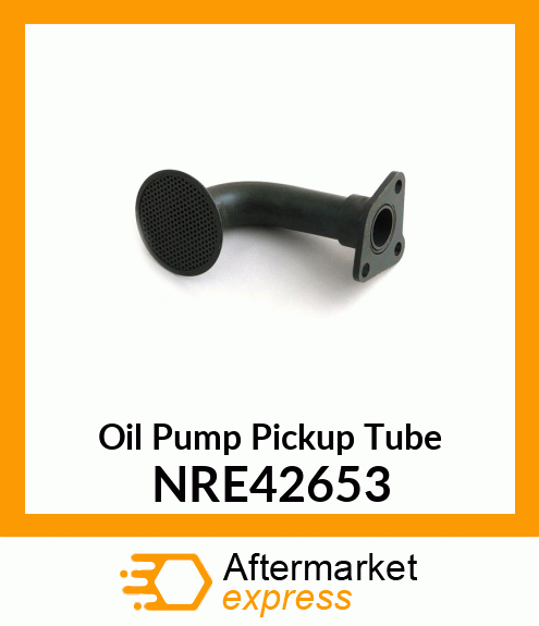 Oil Pump Pickup Tube NRE42653
