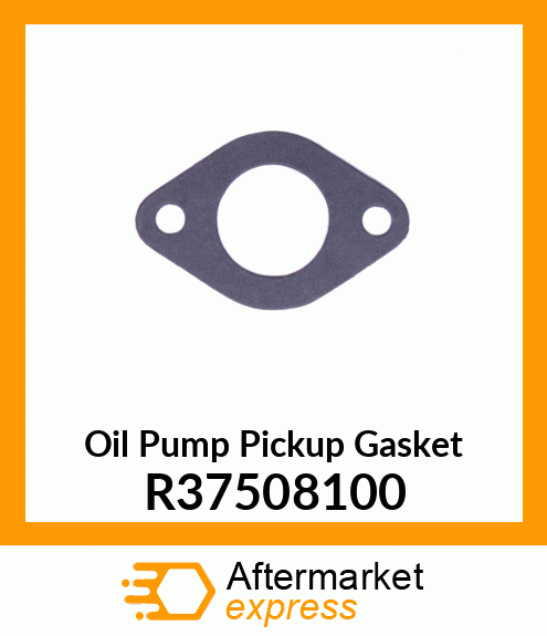 Oil Pump Pickup Gasket R37508100