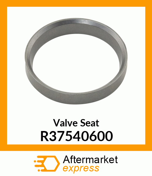 Valve Seat R37540600
