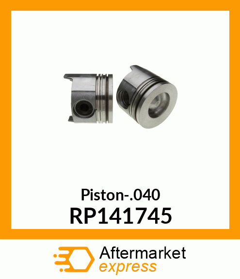 Piston-.040 RP141745