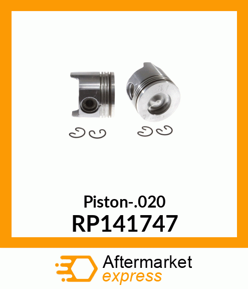 Piston-.020 RP141747