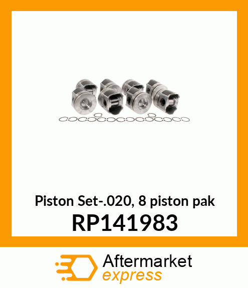 Piston Set-.020, 8 piston pak RP141983