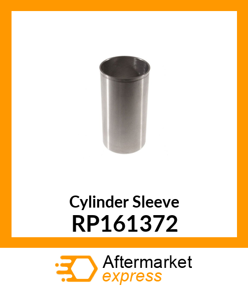 Cylinder Sleeve RP161372