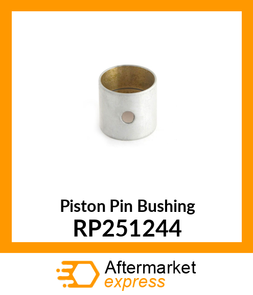 Piston Pin Bushing RP251244