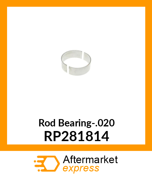 Rod Bearing-.020 RP281814