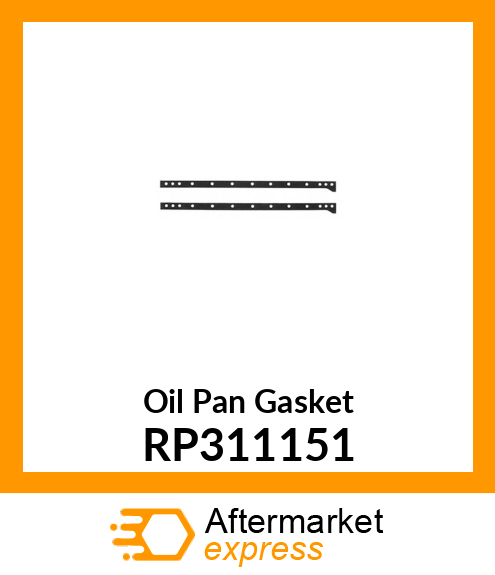 Oil Pan Gasket RP311151