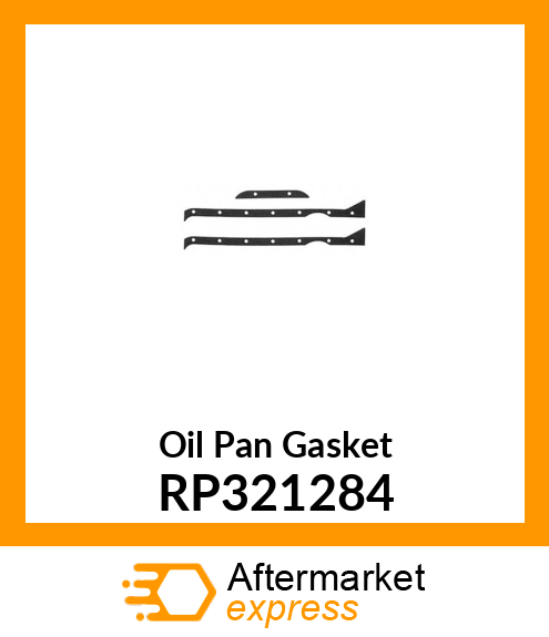 Oil Pan Gasket RP321284