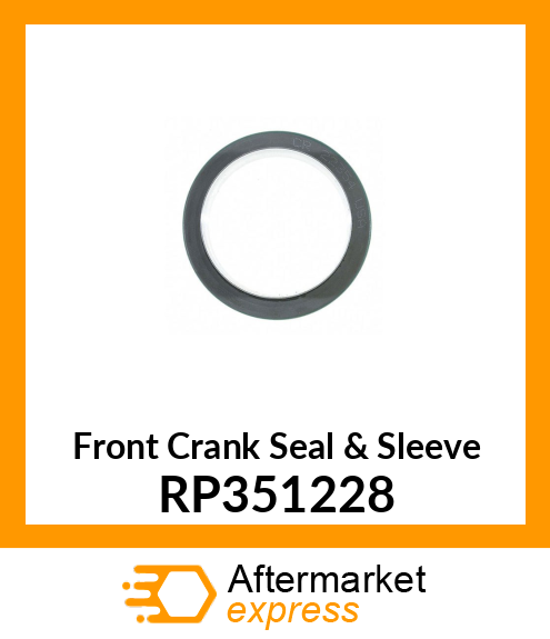 Front Crank Seal & Sleeve RP351228