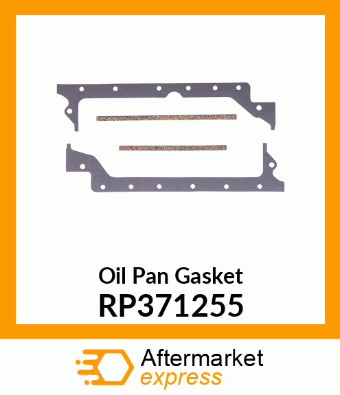 Oil Pan Gasket RP371255