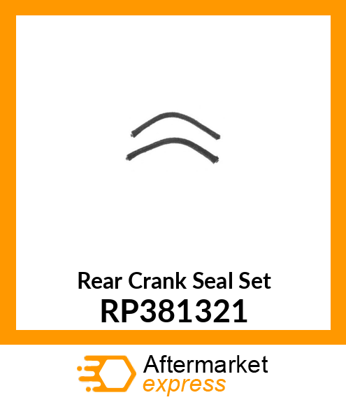 Rear Crank Seal Set RP381321