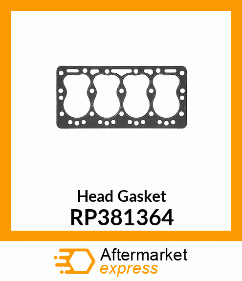 Head Gasket RP381364