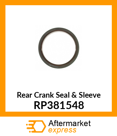 Rear Crank Seal & Sleeve RP381548