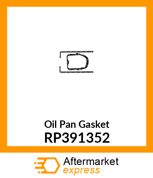 Oil Pan Gasket RP391352