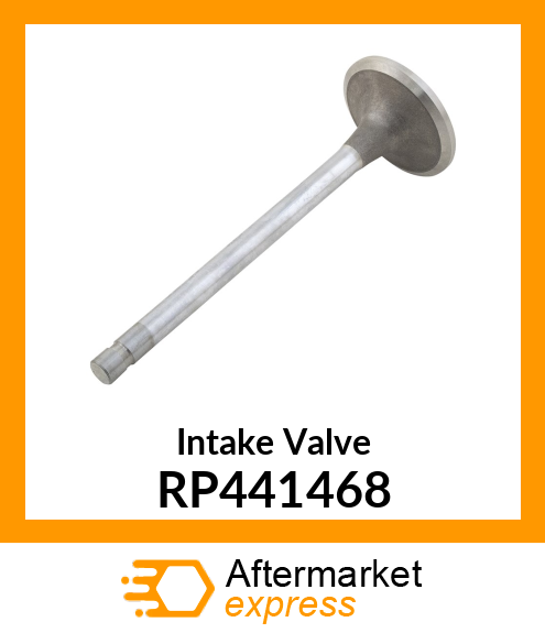 Intake Valve RP441468