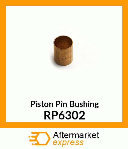 Piston Pin Bushing RP6302