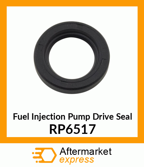 Fuel Injection Pump Drive Seal RP6517