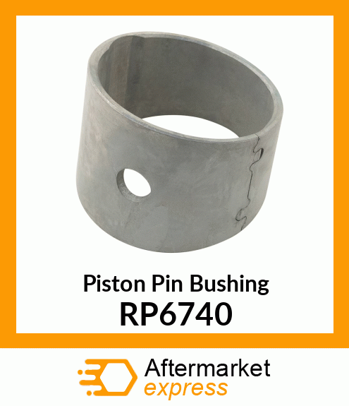 Piston Pin Bushing RP6740