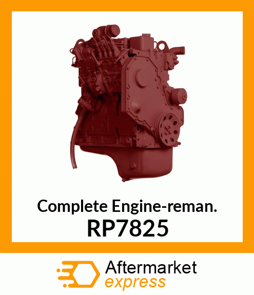 Complete Engine-reman. RP7825