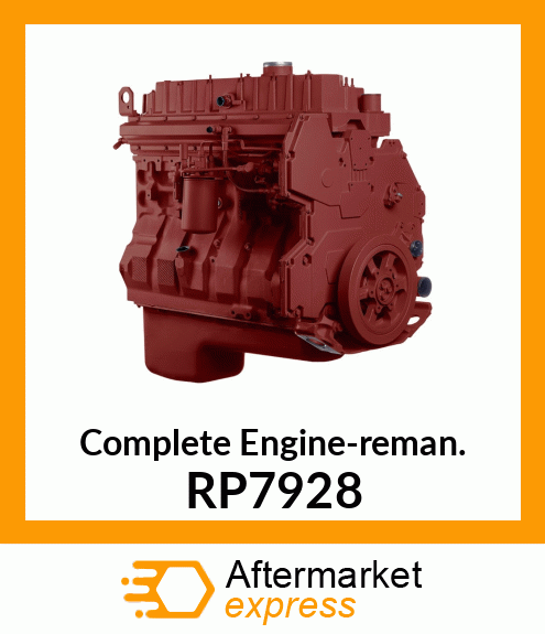 Complete Engine-reman. RP7928