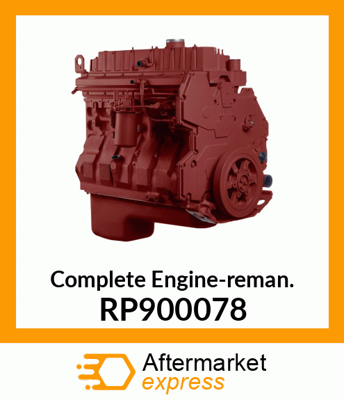 Complete Engine-reman. RP900078