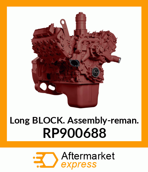 Long Block Assembly-reman. RP900688