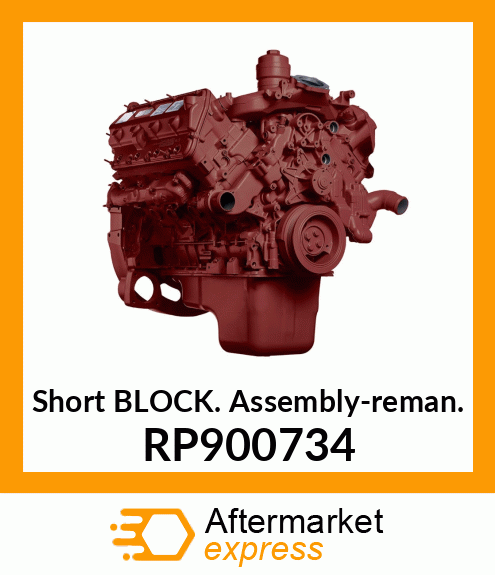 Short Block Assembly-reman. RP900734
