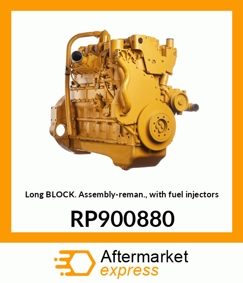 Long Block Assembly-reman., with fuel injectors RP900880
