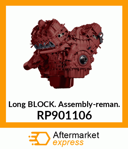 Long Block Assembly-reman. RP901106