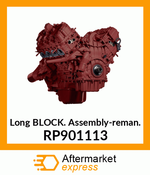 Long Block Assembly-reman. RP901113