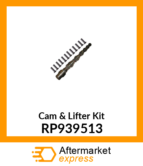 Cam & Lifter Kit RP939513