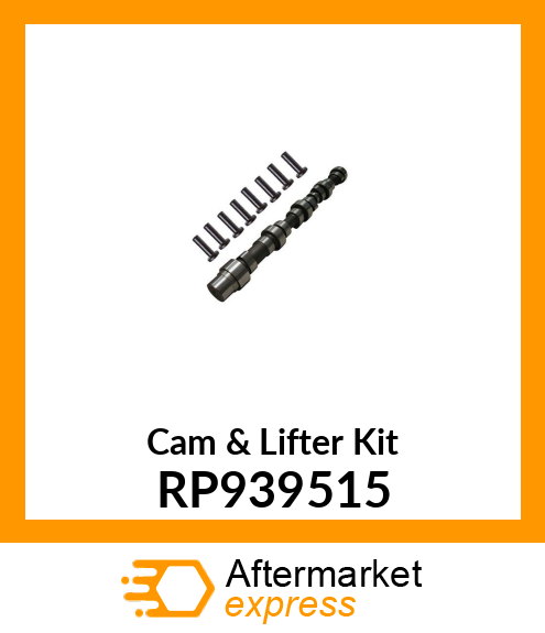 Cam & Lifter Kit RP939515