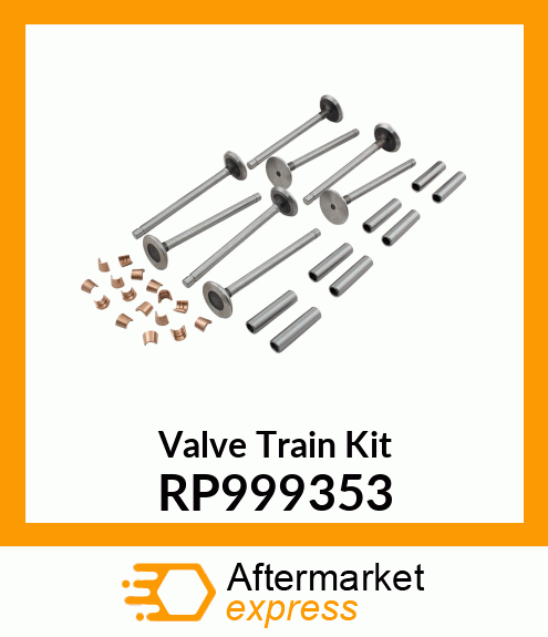 Valve Train Kit RP999353