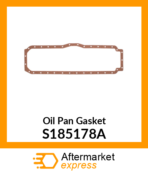 Oil Pan Gasket S185178A